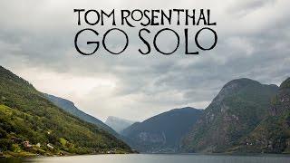 Tom Rosenthal - Go Solo (Official Music Video)