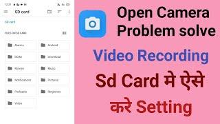 Open Camera se Video Recording SD Card me Kaise kare