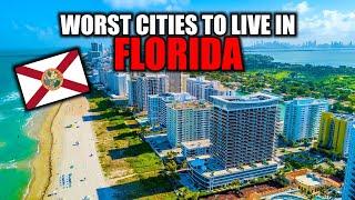 Worst Cities To Live In Florida In 2024