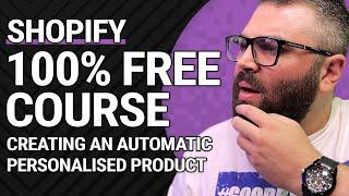 Automated Personalisation | DonkEcom Free Course 60/125  FREE Shopify Dropshipping & POD Course!