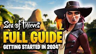 COMPLETE Guide to Starting Sea of Thieves in 2024 (Safer Seas, Voyages, World Events, & More!)