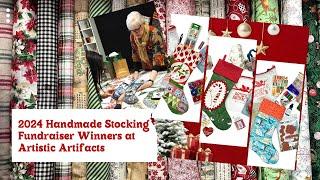 2024 Handmade Stocking Fundraiser Winners @ArtisticArtifacts