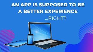 Why Are Some Mobile Apps So Bad Vs The Website? Even Pro Apps
