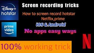 How to screen record disney hotstar || Netflix || Amazon prime || 100% working || #netflix#Prime
