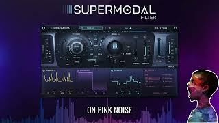 Supermodal Filter on Noise - Preset Demo (No Talking)