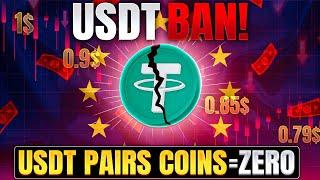 USDT TETHER Delist in Europe - USDT ZERO - USDT Safe or Not? ALTCOIN CRASH to 0 - Crypto News Hindi