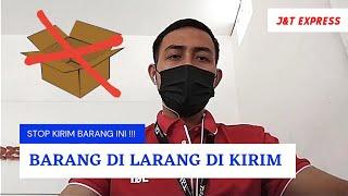 BARANG YANG DILARANG DI KIRIM MELALUI J&T EXPRESS | PAKET DILARANG DI KIRIM DENGAN JNT EXPRESS