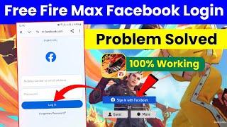free fire max facebook login problem | free fire facebook se login nahi ho raha hai