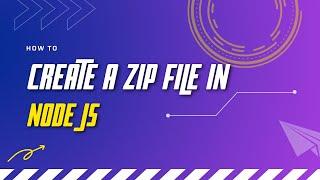 How to Create a ZIP file in Node JS