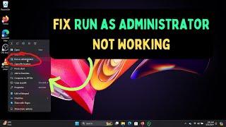 How to Fix Run as Administrator Not Working in Windows 11