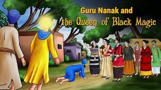 Guru Nanak & The Queen Of Black Magic