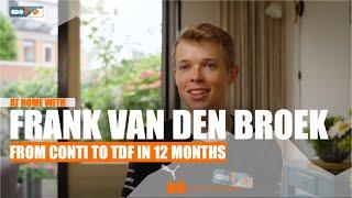 At home with Frank van den Broek | From Continental level to Tour de France in 12 months