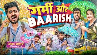 Garmi Aur Barish || Barish Ke Din || Shivam Dikro