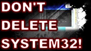 What really happens when you delete System32?