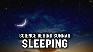 THE SCIENTIFIC BENEFITS OF SLEEPING THE SUNNAH WAY