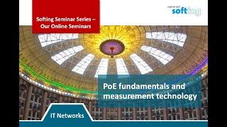 Online Seminar: PoE fundamentals and measurement technology