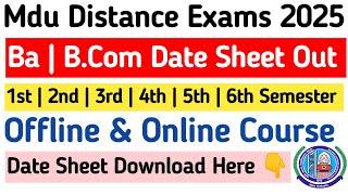 Mdu Ba Distance Date Sheet Out 2025 | Mdu Bcom Distance Date Sheet Out | Mdu Ba DDE Reappear Exam