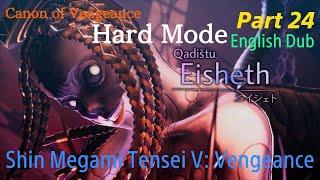 Eisheth Boss Fight Hard Mode - Shin Megami Tensei V Vengeance Walkthrough Part 24