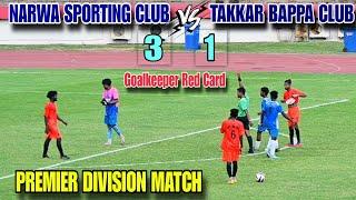 NARWA SPORTING CLUB 03  TAKKAR BAPPA CLUB 01 || JSA PREMIER DIVISION MATCH { JRD SPORTS COMPLEX }