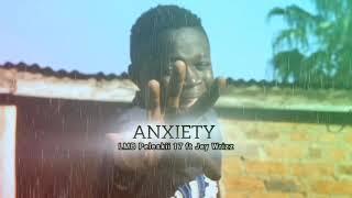 LMB Peleskii 17 - "Anxiety" ft Jey Wrizz (Official Visualizer)