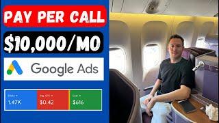 Pay Per Call Affiliate Marketing With Google Ads (For Beginners)
