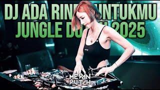 DJ ADA RINDU UNTUKMU JUNGLE DUTCH 2025