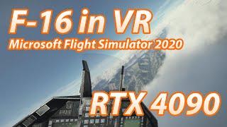 Flying an F-16 in VR - MSFS 2020 - Pimax 8KX - RTX 4090 - 4K