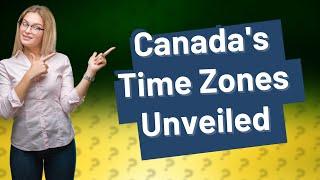 What is Canadian time called?