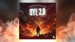 Sherwayne - OYE 2.0 (Official Audio)