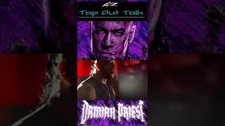 TAP OUT TALK - Damian Priest Promo - Judgement Day Breakup