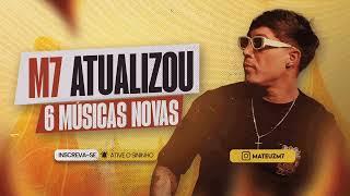 MATEUZ M7 - 6 MÚSICAS NOVAS (ATUALIZADO)