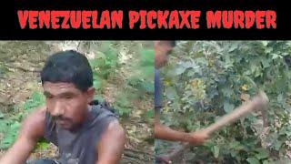 The Savagery Of Drug Cartels In South America | A Vicious Venezuelan Pickaxe Murder