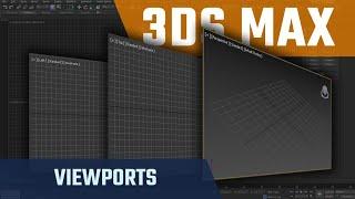 3DS Max: Viewports [Tutorial]