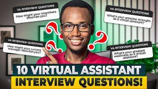 How to Answer Virtual Assistant Interview Questions!