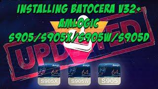 UPDATE - Installing Batocera v32+ on S905/S905x/S905w/S905d Android TV Boxes