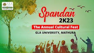 GLA University | Spandan 2K23 | The Largest Annual Cultural Fest | Great Performance by GLAdiators