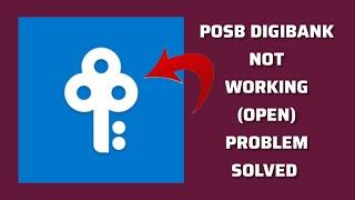 How To Solve POSB Digibank App Not Working/Not Open Problem|| Rsha26 Solutions