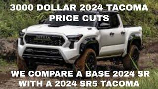 3000 Dollars Plus Cuts on 2024 Tacoma's Comparing a 2024 BASE Tacoma against a 2024 SR5 Tacoma  4K