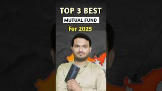 Top 3 Best Mutual Funds to Invest in 2025 | #shorts