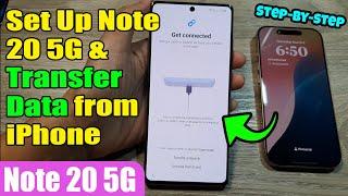  How to Set Up Samsung Galaxy Note 20 5G & Transfer Data from iPhone – Step-by-Step Guide (2025)!