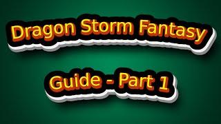 Dragon Storm Fantasy Guide - Part 1