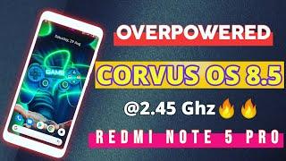 Corvus OS 8.5 on Redmi Note 5 Pro With Unbeatable Gaming Performance @2.45Ghz