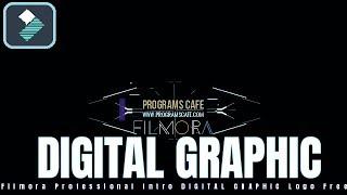 قالب فيلمورا إحترافي مجاناً | Filmora Professional Intro DIGITAL GRAPHIC Logo Free