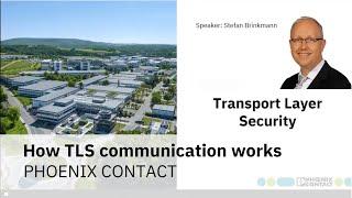 How to work with Transport Layer Security (TLS) communication |  A Phoenix Contact seminar recording