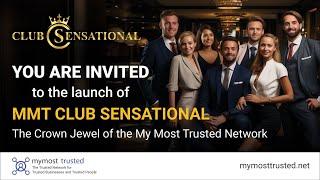 The My Most Trusted 100 Business Club SENSATIONAL!