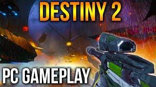 DESTINY 2 PC GAMEPLAY MAX SETTINGS First 10 mins 1440p 60fps 2K