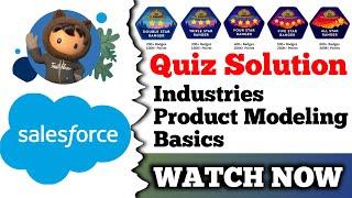 Industries Product Modeling Basics | Salesforce Trailhead | Quiz Solution