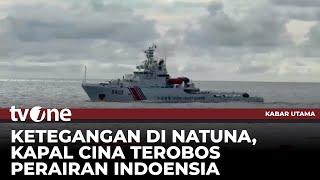 Bakamla Usir Kapal Cina Coast Guard di Laut Natuna Utara | Kabar Utama tvOne