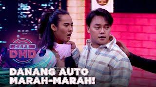 TERSINGGUNG! DANANG AUTO MARAH-MARAH! | CAFE DMD 2021