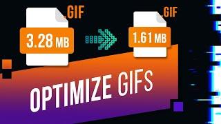 How to Optimize an Animated GIF | How to Reduce GIF Size | How to Compress GIF Files